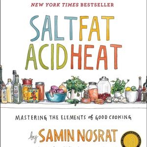 Salt, Fat, Acid, Heat Cookbook